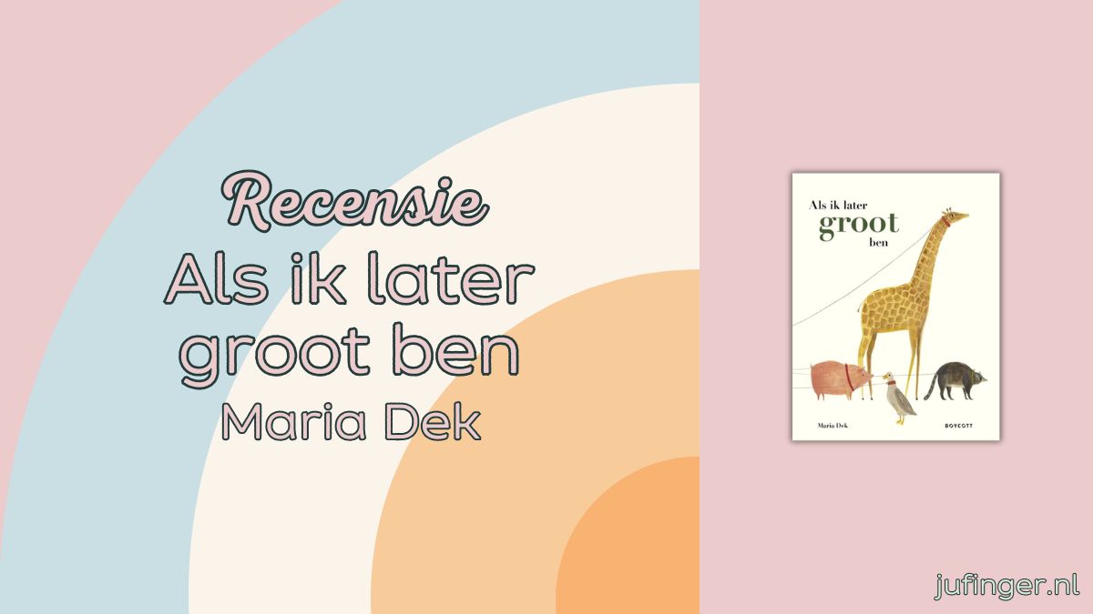 Als ik later groot ben