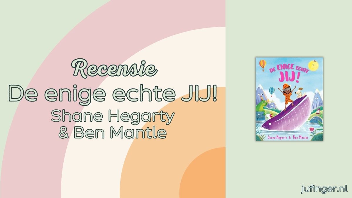 De enige echte JIJ!