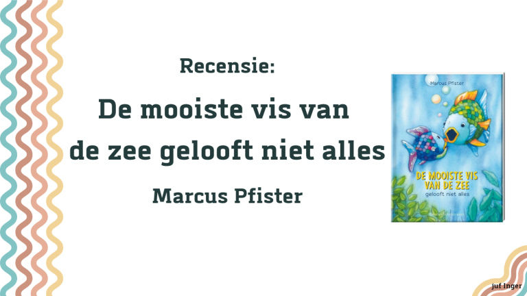 Recensie: De mooiste vis van de zee gelooft niet alles - jufinger.nl