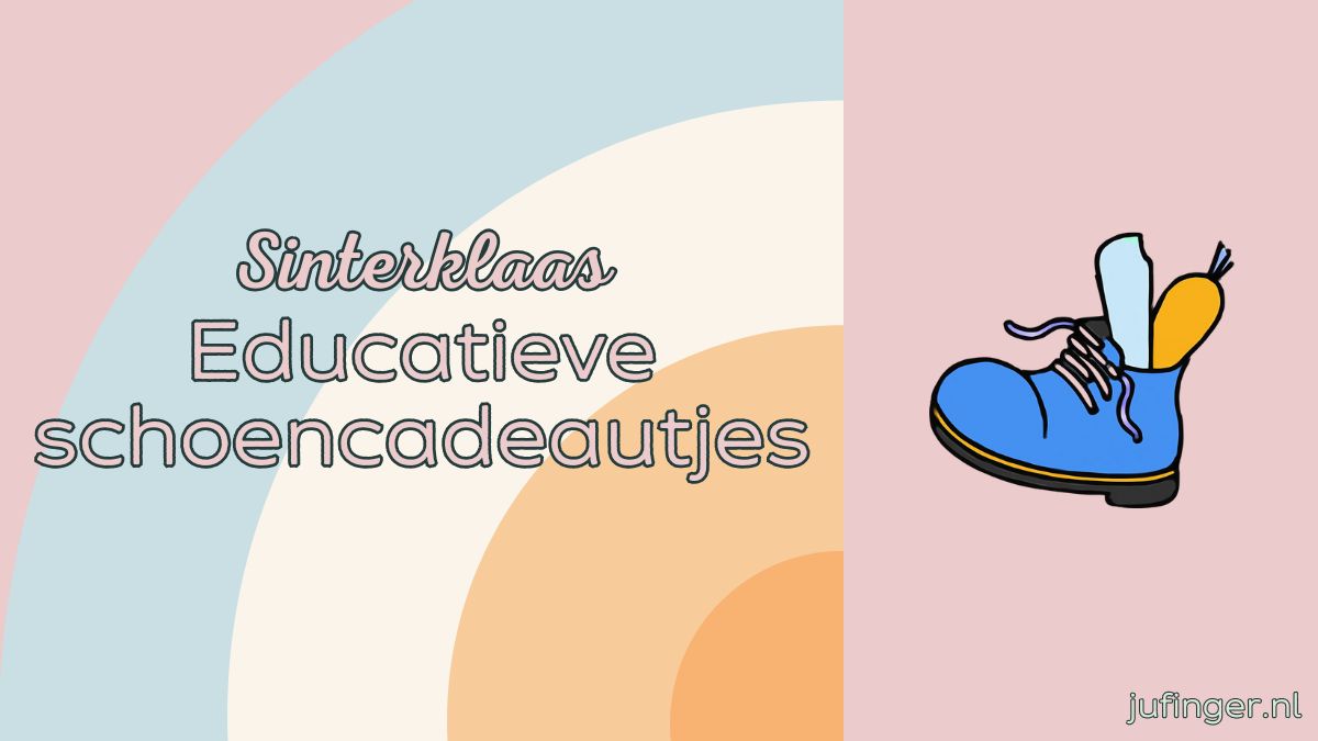 Educatieve schoencadeautjes