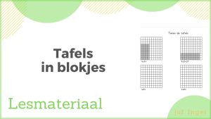 tafels in blokjes