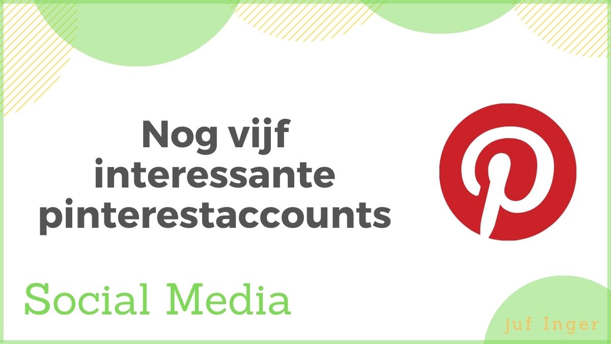 Nog 5 interessante pinterestaccounts