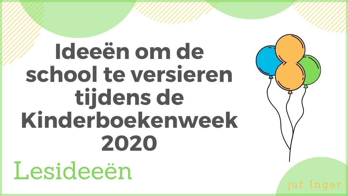 school versieren tijdens de kinderboekenweek 2020