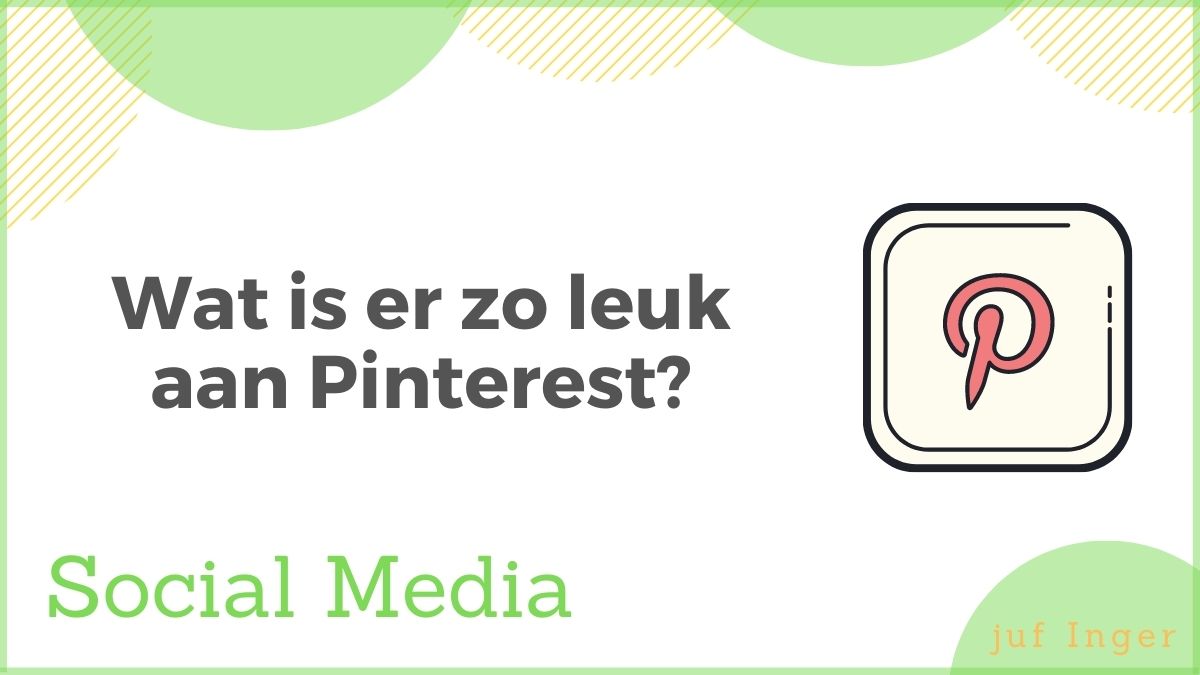 Wat is er zo leuk aan Pinterest?