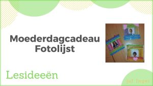 Moederdagcadeau – Fotolijst