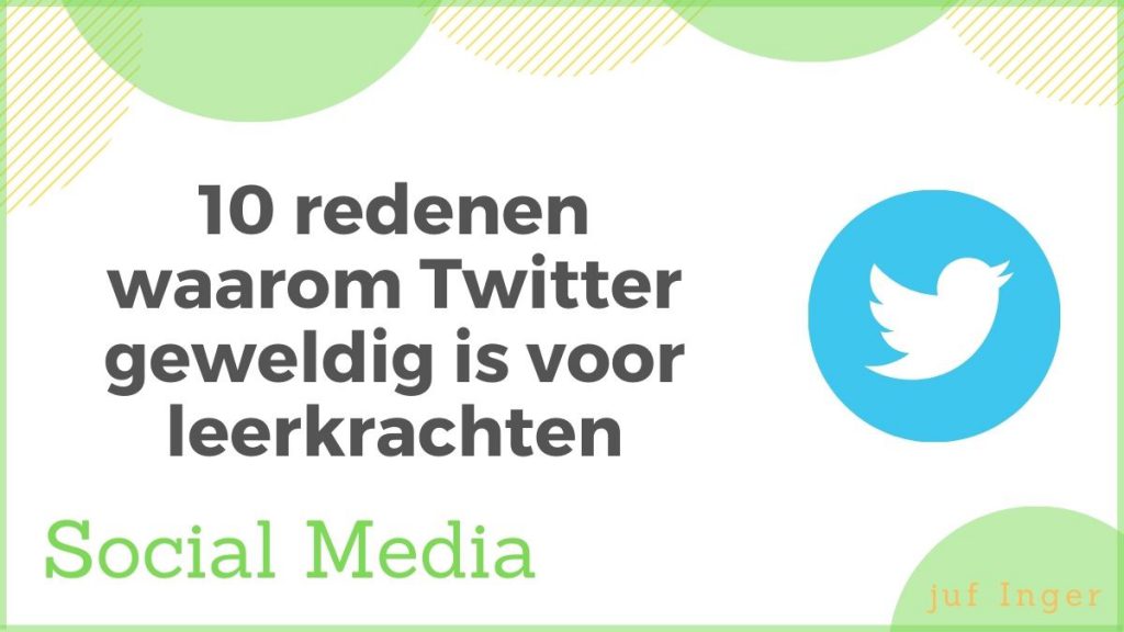 10 redenen waarom Twitter geweldig is voor leerkrachten