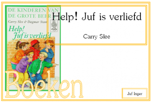 Help! Juf is verliefd - juf Inger