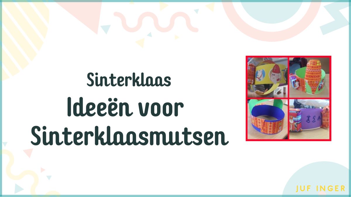 Ideeën voor Sinterklaasmutsen