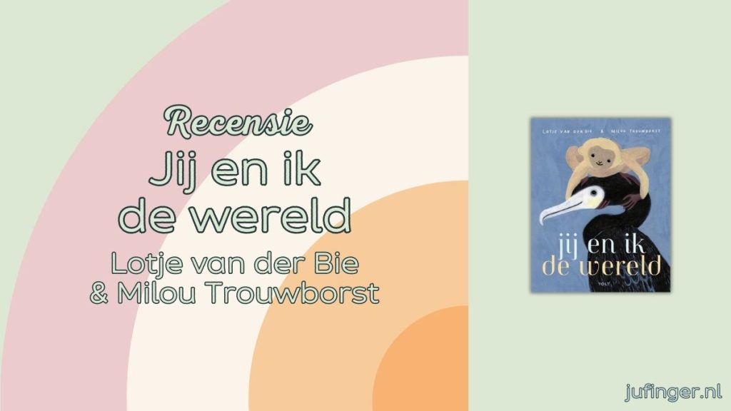 Jij en ik de wereld