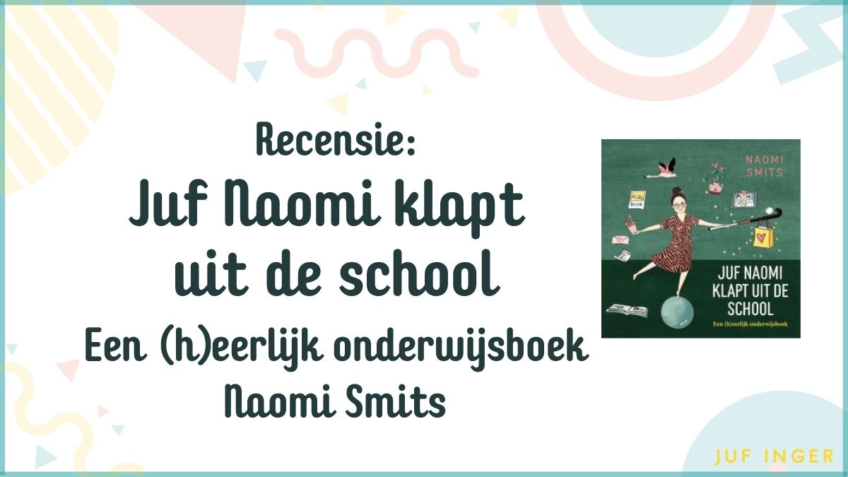 Juf Naomi klapt uit de school