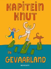 Kapitein Knut in Gevaarland