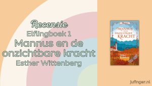 Mannus en de onzichtbare kracht