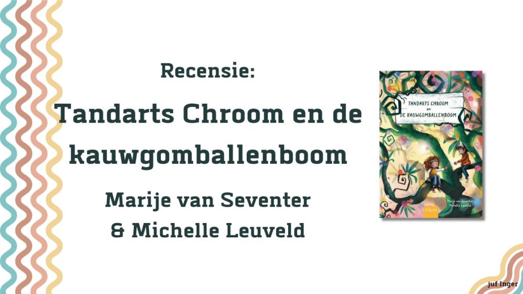 Tandarts Chroom en de kauwgomballenboom