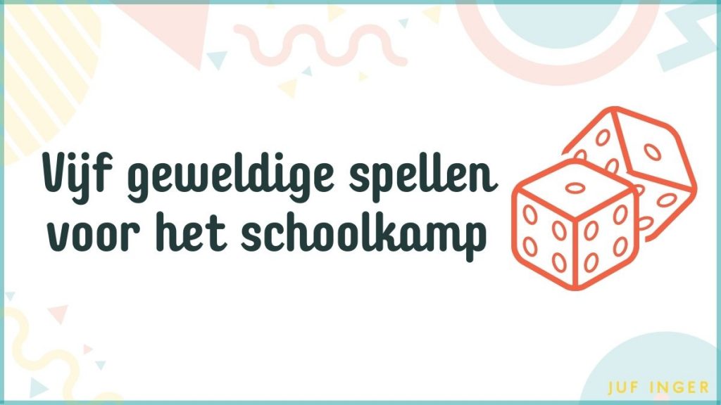 Vijf geweldige spellen voor het schoolkamp