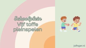 Vijf toffe pleinspelen
