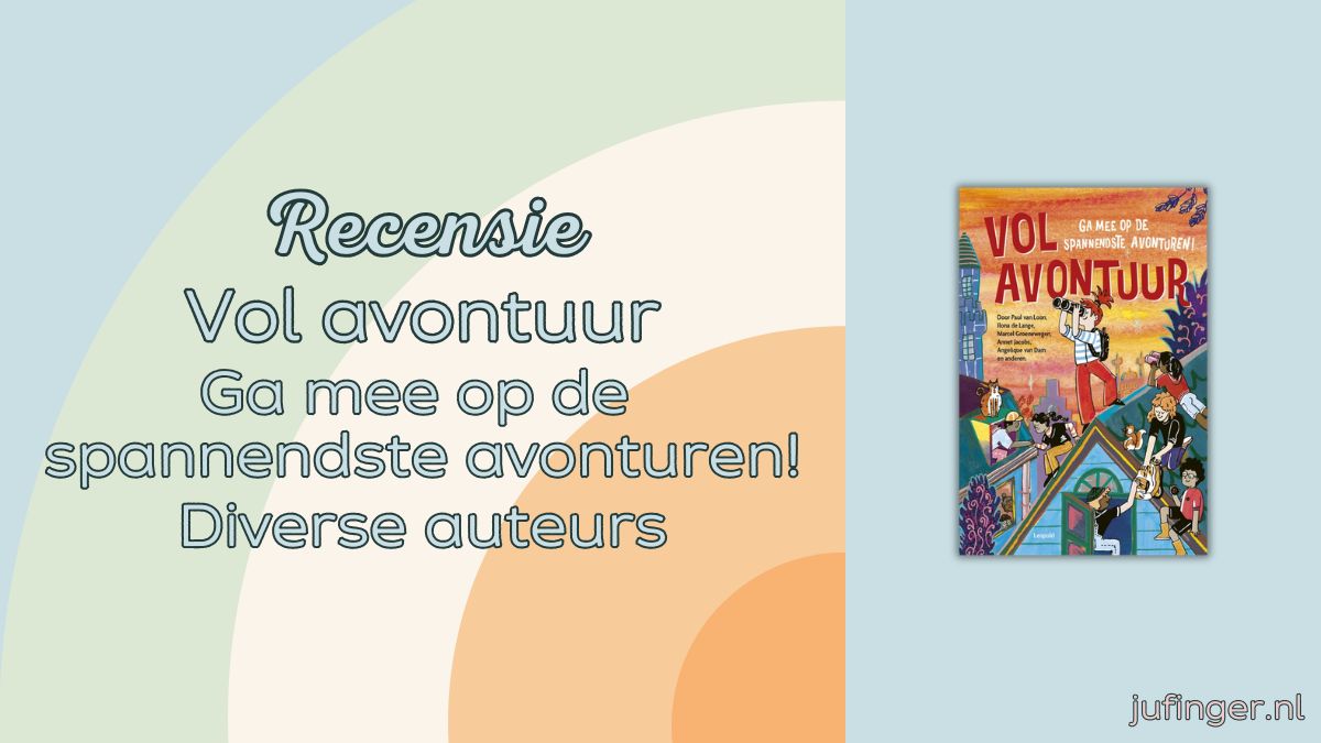 vol avontuur
