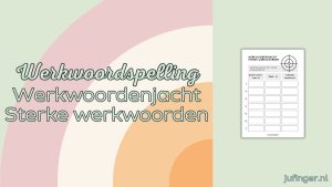 Werkwoordenjacht Sterke werkwoorden