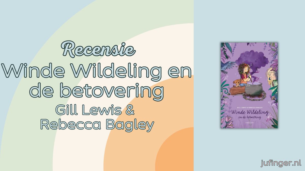 Winde Wildeling en de betovering