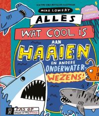 alles wat cool is aan haaien