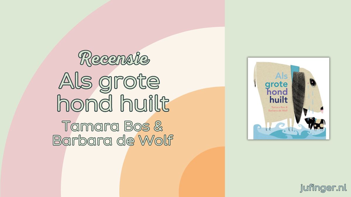 als grote hond huilt