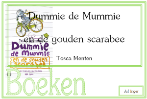 dummie de mummie - juf Inger