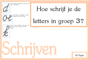 Goede Hoe schrijf je de letters in groep 3? - Juf Inger XZ-69