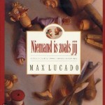 niemand is zoals jij - max lucado