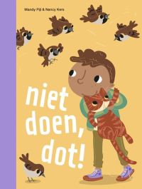 niet doen dot