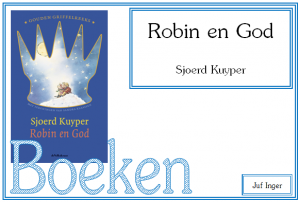 robin en god - juf Inger