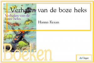 verhalen van de boze heks - juf Inger