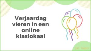 verjaardag vieren online