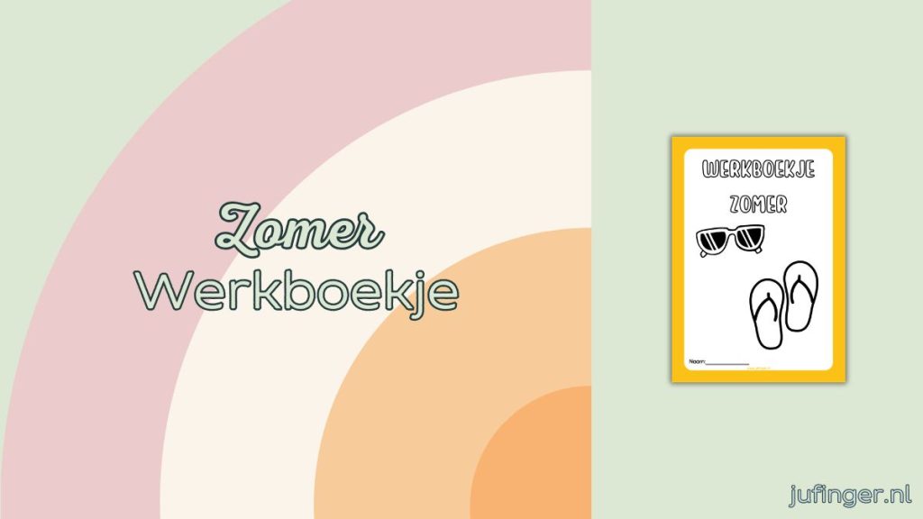 Werkboekje zomer